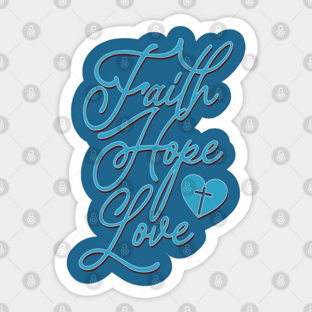 faith hope love Sticker by ChristianCanCo